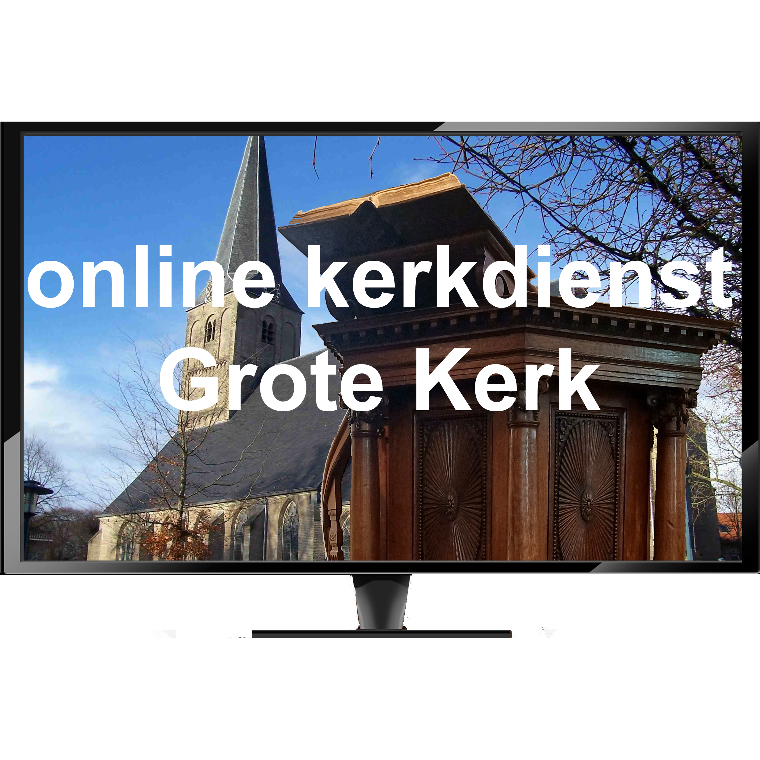 online kerkdienst Grote Kerk